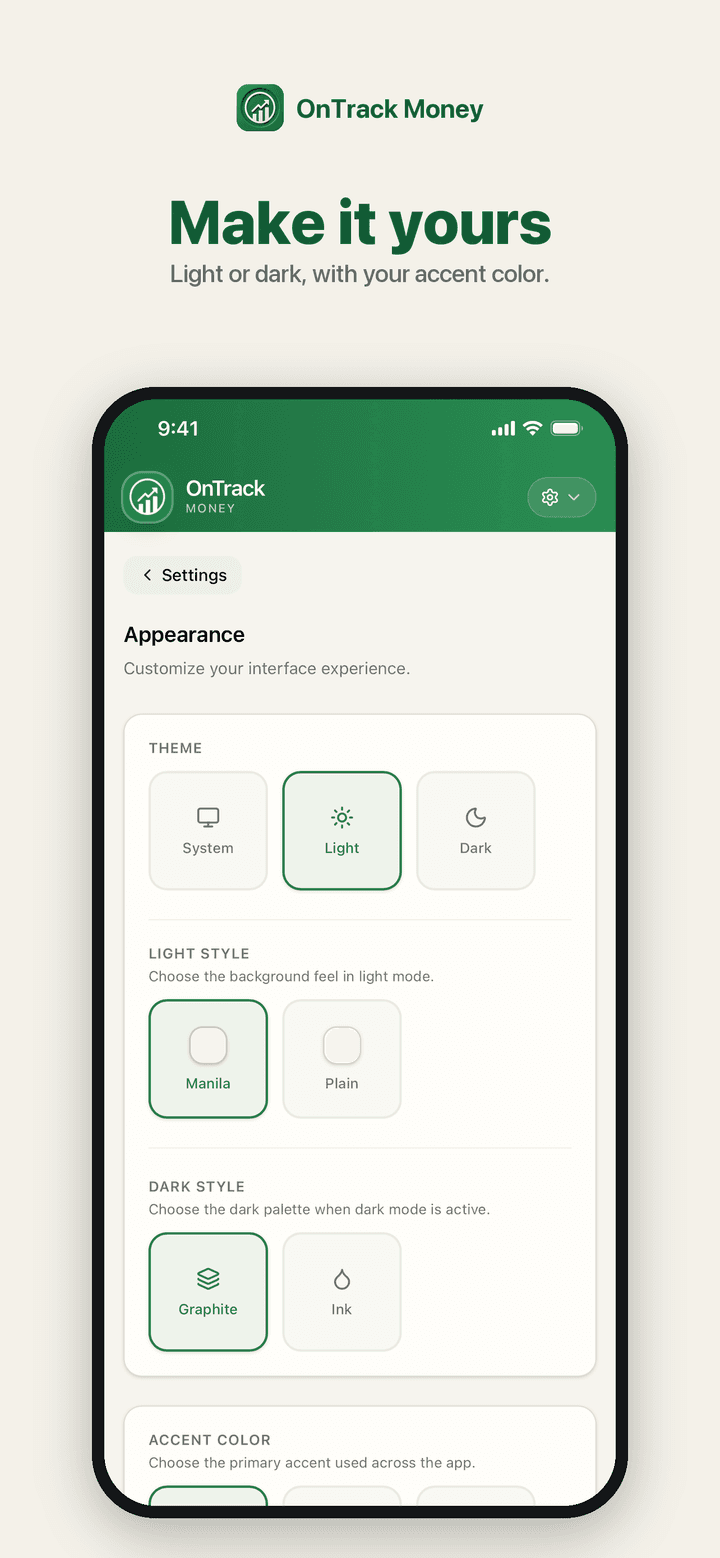 OnTrack Money: light or dark, with your accent color.